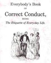 Everybody's Book of Correct Conduct, Being the Etiquette of Every-day Life