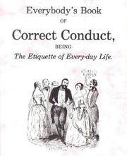 Everybody's Book of Correct Conduct, Being the Etiquette of Every-day Life 