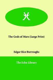 image of The Gods of Mars (Large Print)