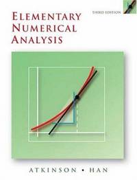 Elementary Numerical Analysis (3rd Edition)