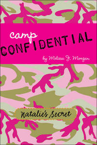 Natalie's Secret (Camp Confidential Series, Book 1).