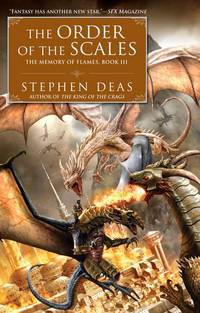 Order of the Scales: The Memory of Flames, Book III