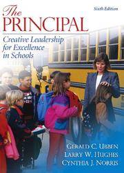 The Principal: Creative Leadership for Excellence in Schools (6th Edition)