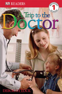 DK Readers: A Trip to the Doctor