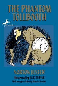 The Phantom Tollbooth (Special 35th Anniversary Edition) by Norton Juster