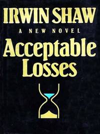 ACCEPTABLE LOSSES : A NOVEL