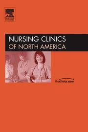 Wound Care, An Issue of Nursing Clinics (The Clinics: Nursing)
