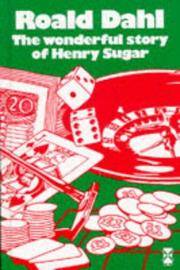 cover of The Wonderful Story of Henry Sugar : And Six More