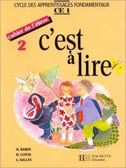 C'est à lire, cahier de l'élève, tome 2. Cycles des apprentissages fondamentaux, CE1