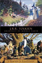 J.R.R. Tolkien: Architect of Middle Earth: A Biography