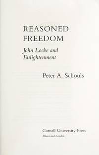 Reasoned Freedom: John Locke and Enlightenment
