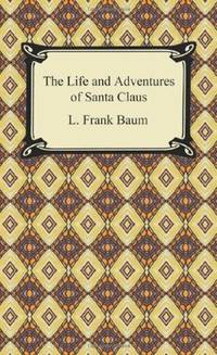 image of The Life and Adventures of Santa Claus