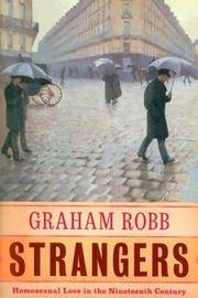 image of Strangers: Homosexual Love in the Nineteenth Century (HOMOSEXUALITY, GAY STUDIES)