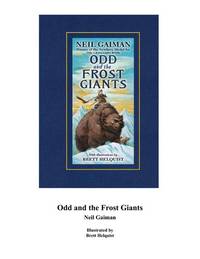 Odd and the Frost Giants (World Book Day edition) by Neil Gaiman - 2008-03-03