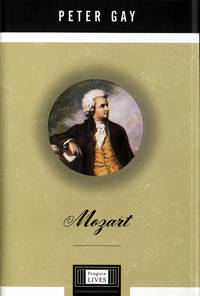 Mozart(Penguin Lives) by Gay, Peter - 1999-06-01