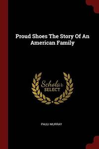 cover of Proud Shoes The Story Of An American Family