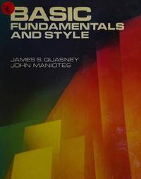 BASIC Fundamentals and Style by Quasney, James S., and John Maniotes - 1984