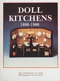 Doll Kitchens, 1800-1980 (English and German Edition) by Stille, Eva