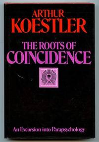 cover of The Roots of Coincidence: An Excursion into Parapsychology