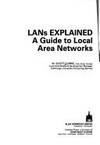 L.A.N.'s Explained: Guide to Local Area Networks (Ellis Horwood books in computing science. Computer communications and networking) by WS CURRIE - Paperback - 1988 - from Anybook Ltd (SKU: 7378973)