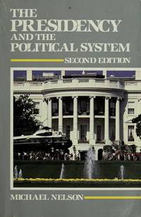 The Presidency and the political system