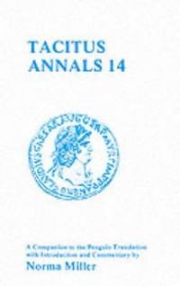 TACITUS ANNALS 14. A Companion to the Penguin Translation with Introduction and Commentary.