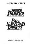 Pale Kings and Princes (Spencer Mystery Ser.)