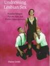 Undressing Lesbian Sex by Elaine Creith - Paperback - from The Private Case (SKU: 1449)