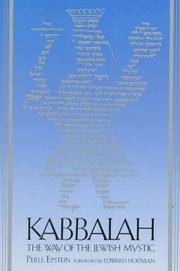 Kabbalah: The Way of the Jewish Mystic
