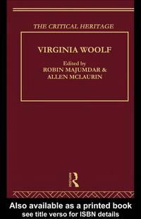 VIRGINIA WOOLF the Critical Heritage