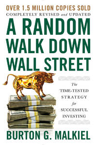 Random Walk Down Wall Street by Burton G. Malkiel by Burton G. Malkiel