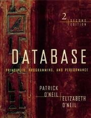 Database: Principles, Programming, Performance by Patrick O'Neil et Elizabeth O'Neil - 2001