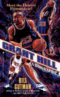 Grant Hill : A Biography