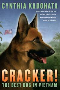 Cracker!: The Best Dog in Vietnam by Kadohata, Cynthia - 2008-10-07