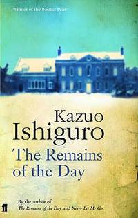 The Remains of the Day by Kazuo Ishiguro - 03/03/2005