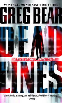 Dead Lines: A Novel of Life . . . After Death