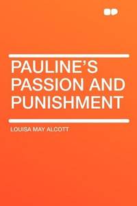 image of Pauline's Passion and Punishment