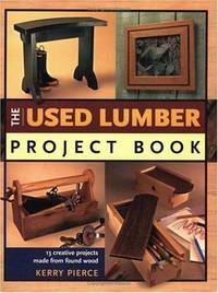 The Used Lumber Project Book