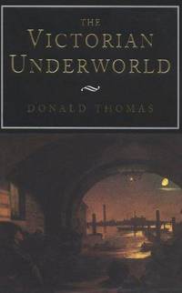 image of The Victorian Underworld