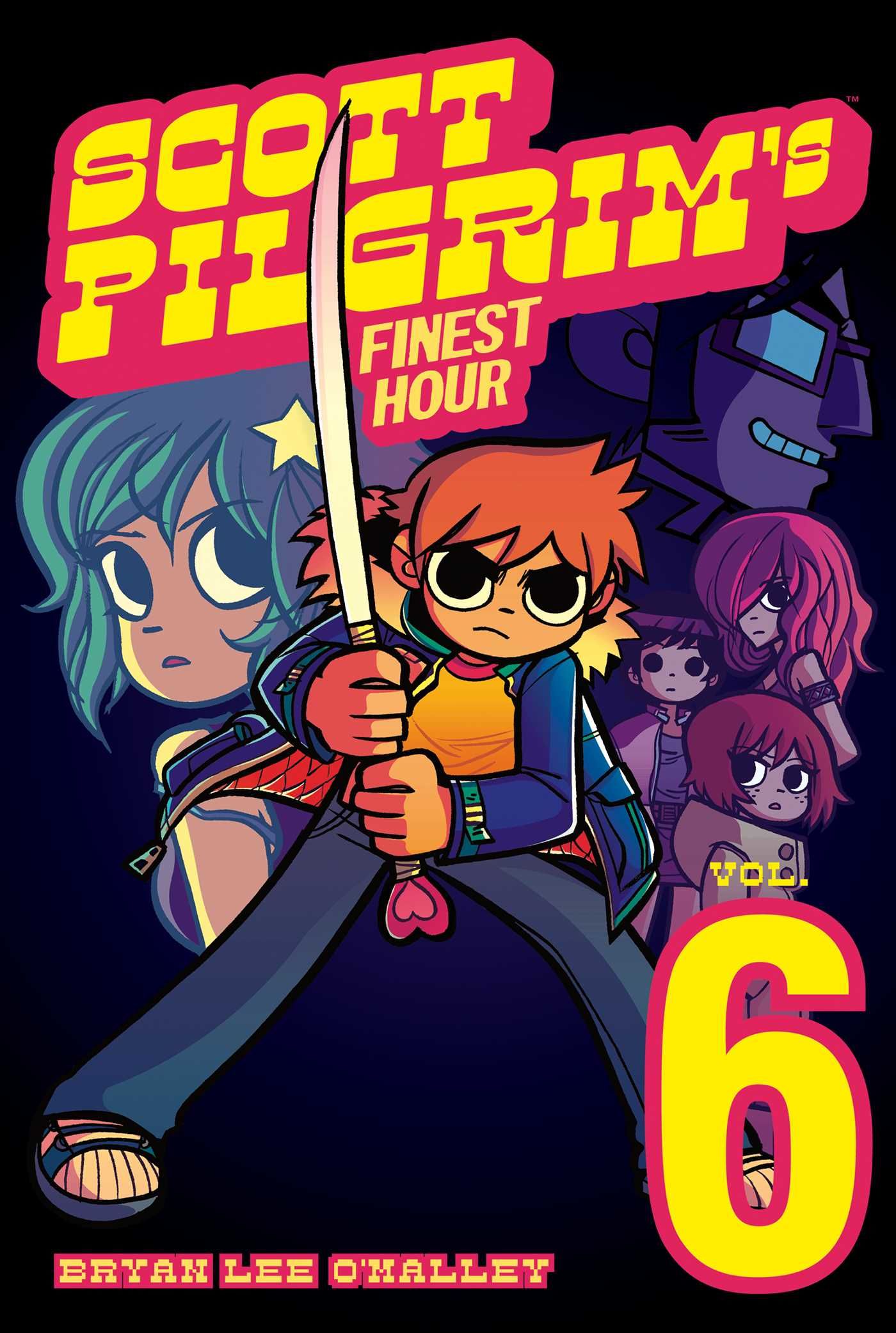 Scott Pilgrim, Volume 6 Scott Pilgrim's Finest Hour by Bryan Lee O