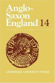 Anglo-Saxon England (Anglo-Saxon England, Series Number 14) by Clemoes, Peter [Editor]; Keynes, Simon [Editor]; Lapidge, Michael [Editor];