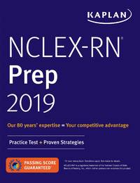 NCLEX-RN Prep 2019: Practice Test + Proven Strategies (Kaplan Test Prep)