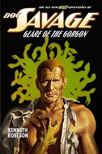 cover of Doc Savage: Glare of the Gorgon (The Wild Adventures of Doc Savage)