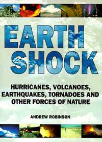 Earthshock: Climate, Complexity and the Forces of Nature