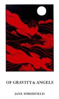 Of Gravity and Angels by Jane Hirshfield - Paperback - Second Printing - 1988 - from The Book Shelf (SKU: 007324)