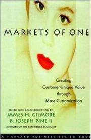 Markets of One: The New Frontier in Business Competition