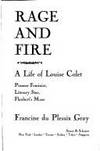 Rage and Fire: A Life of Louise Colet : Pioneer Feminist, Literary Star, Flaubert&#039;s Muse by Francine du Plessix Gray - 1994-03