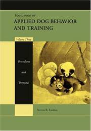 Handbook Of Applied Dog Behavior and Training Vol 3