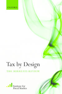 Tax By Design: The Mirrlees Review