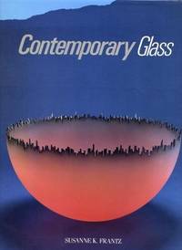 Contemporary glass: a world survey from the corning museum of glass